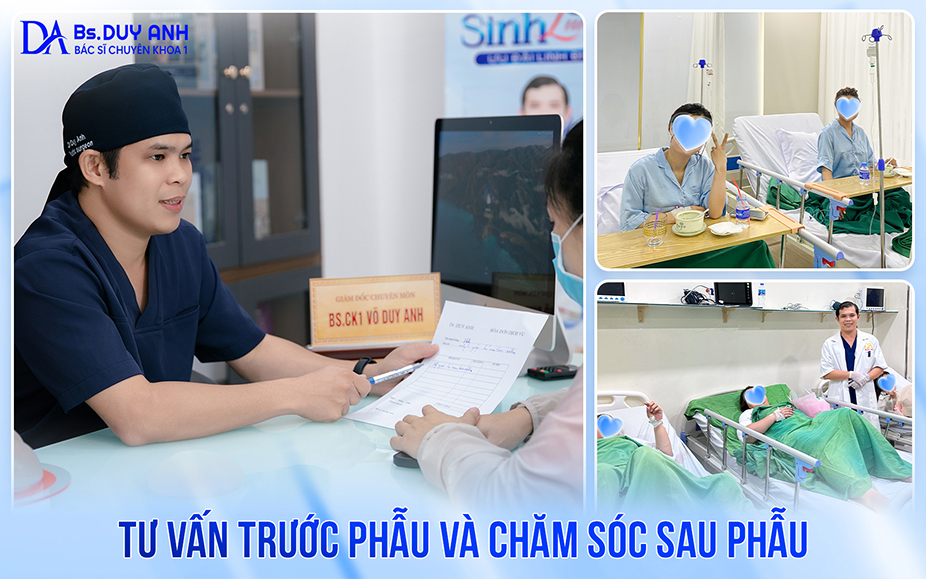 Gặp trực tiếp Bs. CK1 Võ Duy Anh để được tư vấn trước và chăm sóc sau phẫu