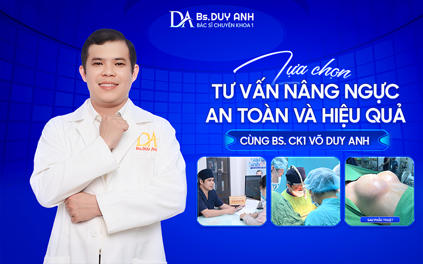 Nâng ngực an toàn, cá nhân hóa cùng BS. CK1 Võ Duy Anh
