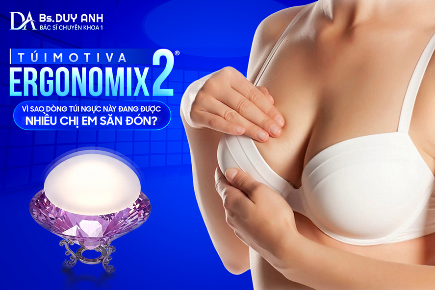 Motiva Ergonomix 2®: Vì Sao Dòng Túi Ngực Này Đang Được Nhiều Chị Em Săn Đón?