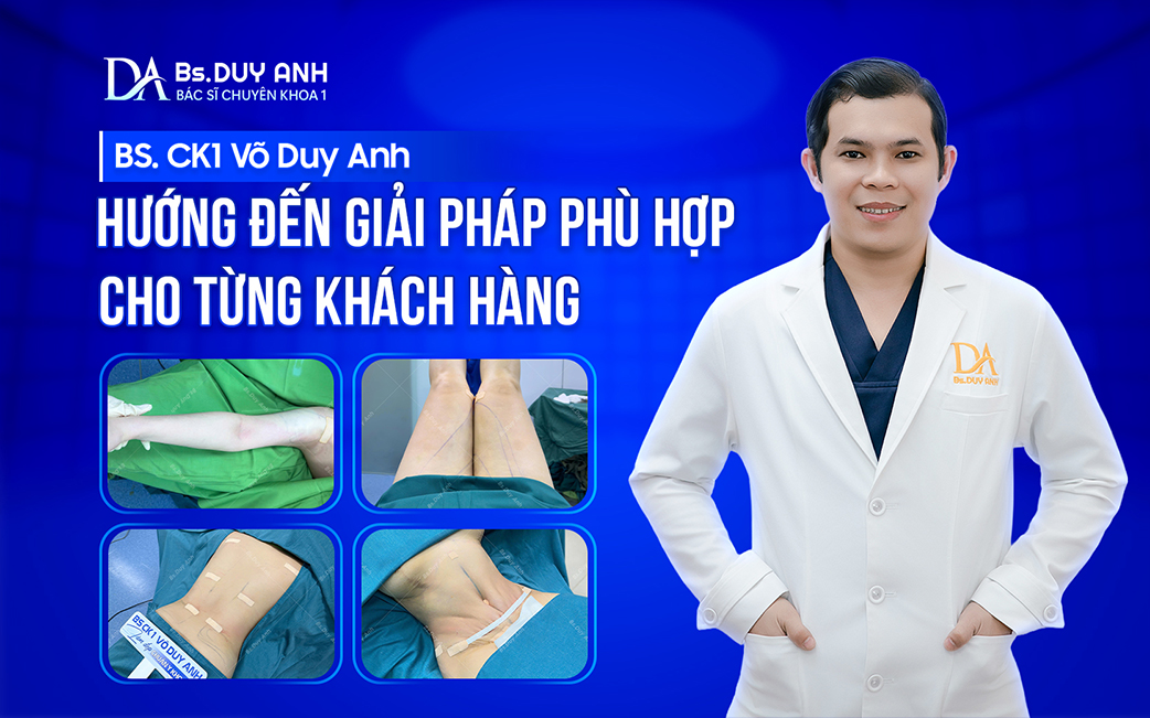 BS. CK1 Võ Duy Anh – Đánh giá từng tình trạng, xây dựng phác đồ phù hợp