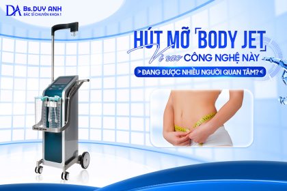 Hút mỡ Body Jet – Vì sao công nghệ này đang được nhiều người quan tâm?