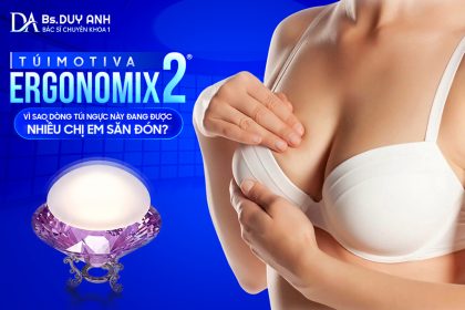Motiva Ergonomix 2®: Vì Sao Dòng Túi Ngực Này Đang Được Nhiều Chị Em Săn Đón?